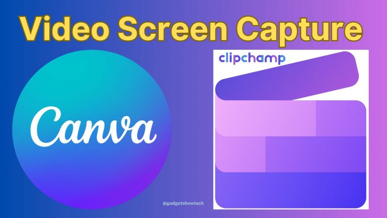 Canva & ClipChamp Free Screen Capture recorder and Editing