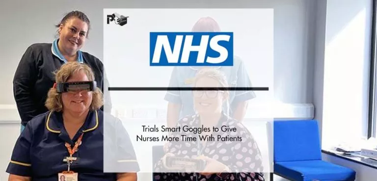 NHS nurses trial smart goggles to improve time with patients